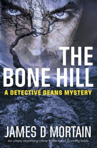 Buch Bone Hill James D Mortain
