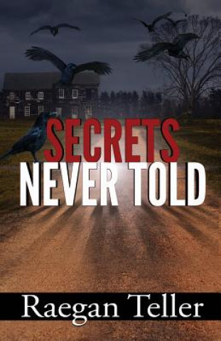Boek Secrets Never Told Raegan Teller