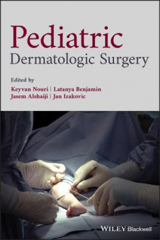 Buch Pediatric Dermatologic Surgery Keyvan Nouri