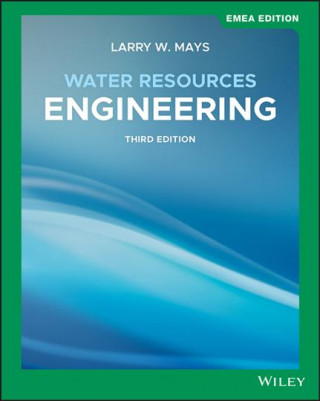 Knjiga Water Resources Engineering Larry W. Mays