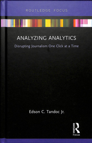 Könyv Analyzing Analytics Edson C. Tandoc