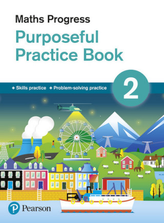 Kniha Maths Progress Purposeful Practice Book 2 Second Edition Katherine Pate