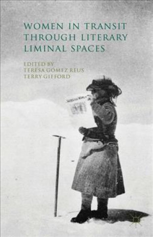 Kniha Women in Transit through Literary Liminal Spaces 