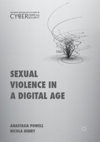 Βιβλίο Sexual Violence in a Digital Age Anastasia Powell