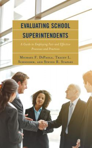 Knjiga Evaluating School Superintendents Michael F. DiPaola