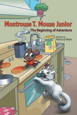 Książka Montrouse T. Mouse Junior Patricia Mott