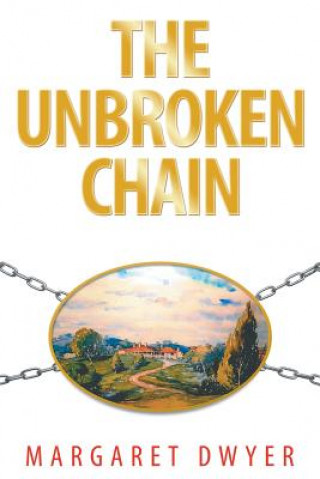 Kniha Unbroken Chain Margaret Dwyer