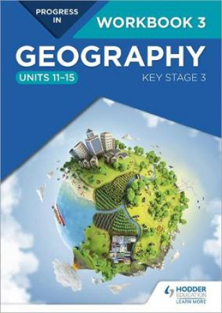 Kniha Progress in Geography: Key Stage 3 Workbook 3 (Units 11-15) David Gardner