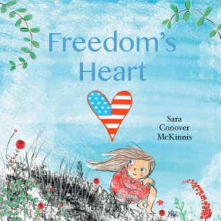Libro Freedom's Heart Sara Conover McKinnis