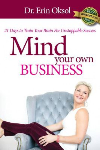 Carte Mind Your Own Business Dr Erin Oksol