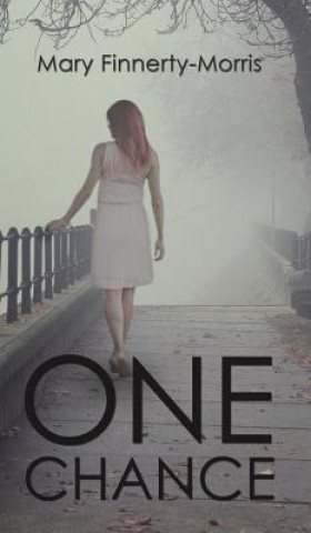 Kniha One Chance Mary Finnerty-Morris