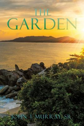 Knjiga Garden John T Murray Sr