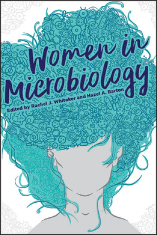 Könyv Women in Microbiology Rachel J. Whitaker