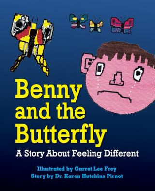 Книга Benny and the Butterfly Karen Hutchins Pirnot