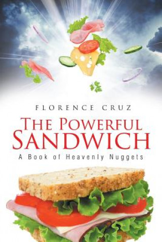 Knjiga Powerful Sandwich Florence Cruz