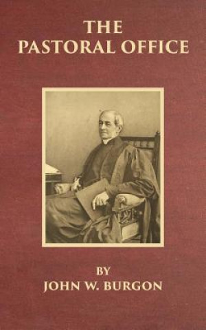 Βιβλίο Pastoral Office John W Burgon