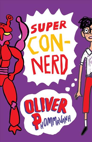 Book Super Con-Nerd Oliver Phommavanh