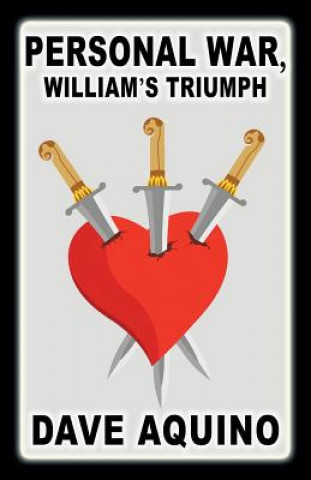 Libro Personal War, William's Triumph Dave Aquino