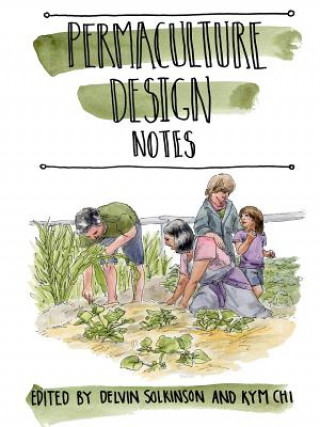 Kniha Permaculture Design Notes Permaculture Design