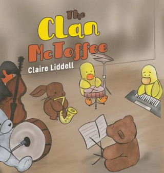 Książka Clan McToffee Claire Liddell