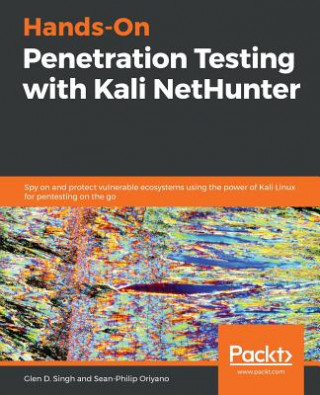 Könyv Hands-On Penetration Testing with Kali NetHunter Glen D. Singh