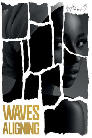Knjiga Waves Aligning Adaora O