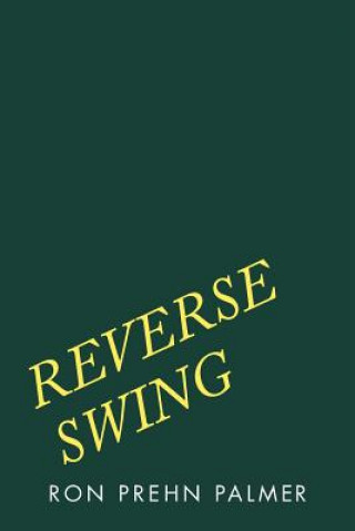 Βιβλίο Reverse Swing Ron Prehn Palmer