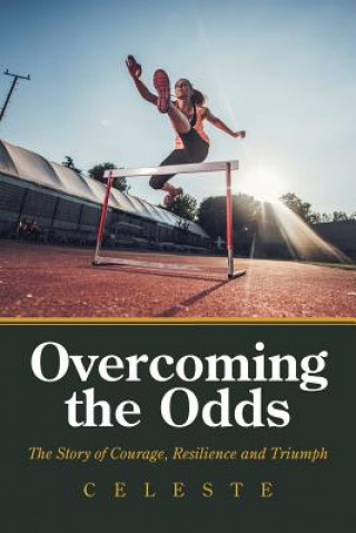 Book Overcoming the Odds Celeste