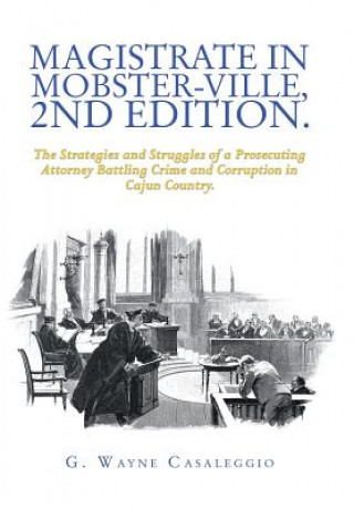 Kniha Magistrate in Mobster-Ville, 2Nd Edition. G Wayne Casaleggio