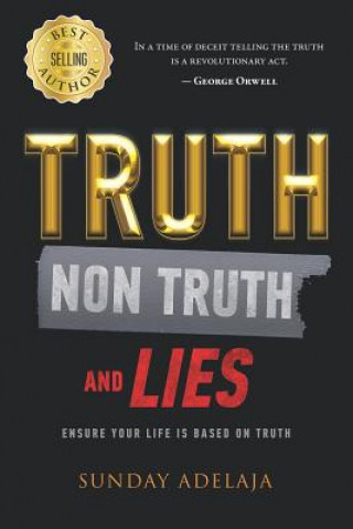 Βιβλίο Truth, Non-Truth and Lies Sunday Adelaja