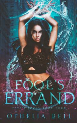 Knjiga Fool's Errand Ophelia Bell