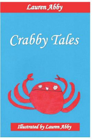 Knjiga Crabby Tales Lauren Abby