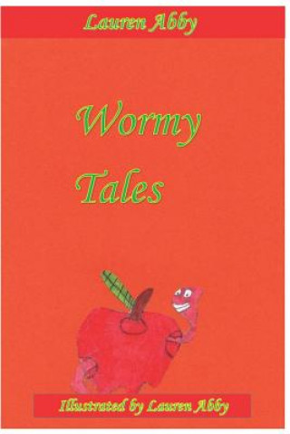 Kniha Wormy Tales Lauren Abby
