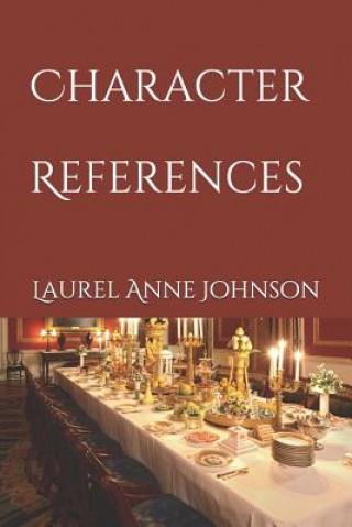 Knjiga Character References Laurel Anne Johnson