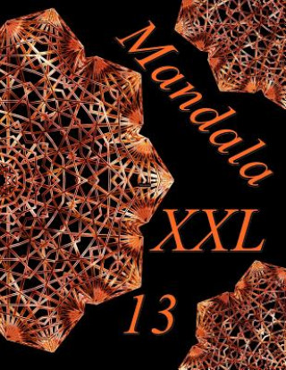 Книга Mandala XXL 13: Coloring Book (Adult Coloring Book for Relax) The Art of You