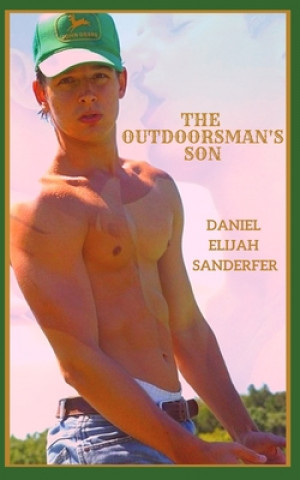 Könyv Outdoorsman's Son Daniel Elijah Sanderfer