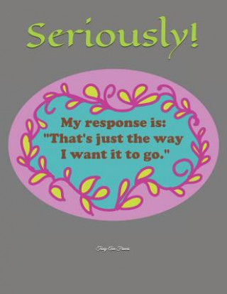 Knjiga Seriously! Tracy-Ann Francis