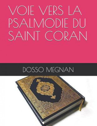 Książka Voie Vers La Psalmodie Du Saint Coran Dosso Megnan