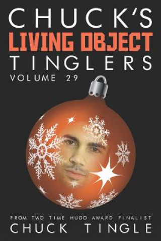 Книга Chuck's Living Object Tinglers: Volume 29 Chuck Tingle