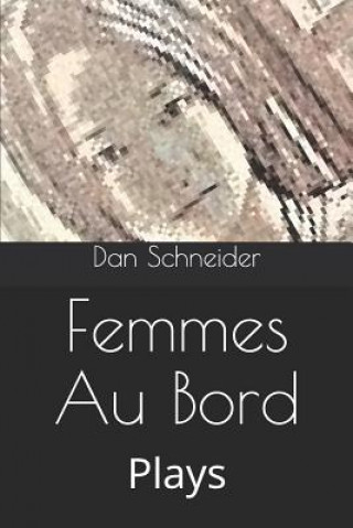 Carte Femmes Au Bord: Plays Dan Schneider