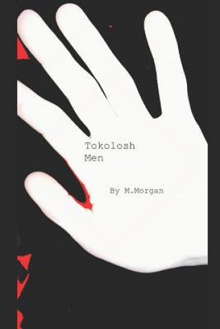 Книга Tokolosh Men M. Morgan