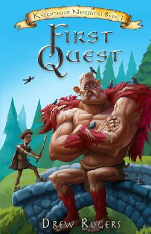 Knjiga First Quest Drew Rogers