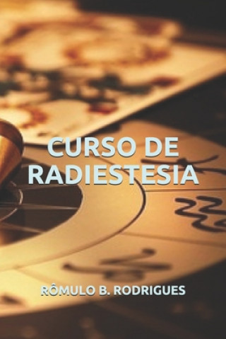 Kniha Curso de Radiestesia Romulo Borges Rodrigues