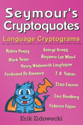 Knjiga Seymour's Cryptoquotes - Language Cryptograms Erik Zidowecki