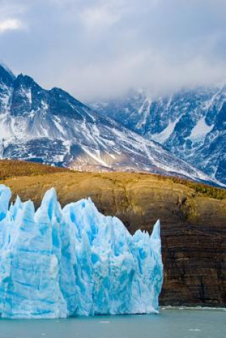 Könyv Chile Patagonia Glacier: Over 80% of South America's Glaciers Are in Chile. Planners And Journals