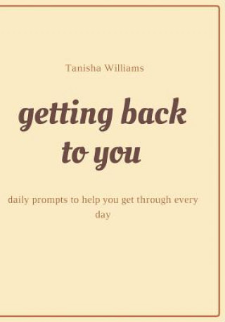 Livre Getting Back to You Tanisha Williams