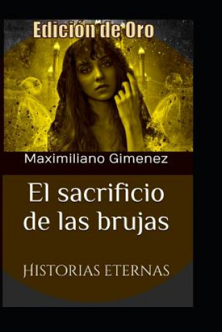 Kniha Edicion de Oro Maximiliano Gimenez