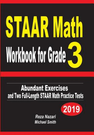 Książka STAAR Math Workbook for Grade 3: Abundant Exercises and Two Full-Length STAAR Math Practice Tests Reza Nazari