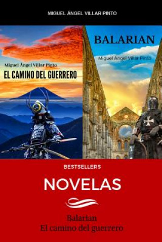 Könyv Bestsellers: Novelas Miguel Angel Villar Pinto