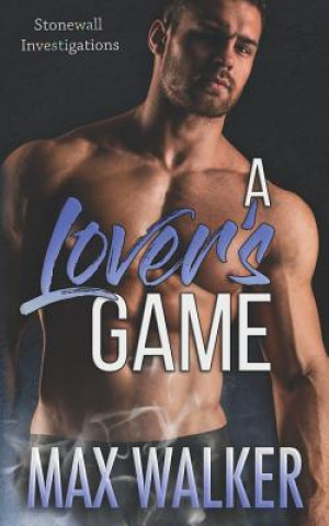 Knjiga A Lover's Game Max Walker
